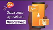 Vivo Travel: como usar o roaming internacional
