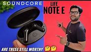 Soundcore Life Note E True Wireless Earbuds Detailed Review ⚡⚡ Are these Still Worthy ??
