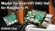 Raspberry Pi 4 HiFi DAC Pro Hat ES9038Q2M Audio Card