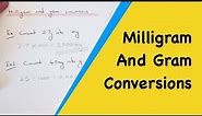 How Many Milligrams Are In A Gram? Converting Between Milligrams And Grams In Maths