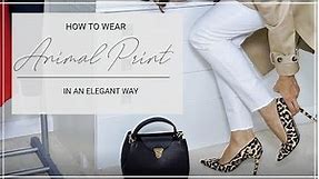 How to Wear Animal Print over 40 in a Classy, Elegant Way | Fashion Over 40