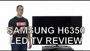 Samsung H6350 LED TV Review