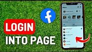 How to Login Into Facebook Page - Full Guide