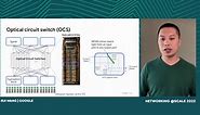 Transforming Google's Datacenter Network Through Optical Circuit Switching and Software-Defined Networking | Rui Wang