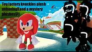 Toy Factory Knuckles Unboxing!(And mystery plushes!?)