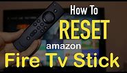 How To Reset Amazon Fire Tv Stick ?
