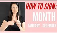 How To Sign Month & January-December - Learn American Sign Language ASL