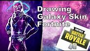 Fortnite Galaxy Skin Drawing