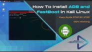 How to Install ADB and FastBoot in Kali Linux Manually | Kali Linux 2020.2