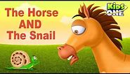 The Horse and The Snail | Funny Short Story For Kids - KidsOne