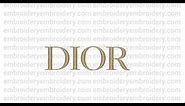 New Dior logo machine embroidery designs embroidering process