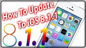 How To Update and Install iOS 8.1.1 iPhone, iPad, iPod Touch Via The Air and iTunes