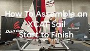 How to Assemble an XCAT Sail: An In Depth Assembly Demonstration