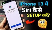 How To Setup Siri in iPhone 13 | iPhone 13 Me Siri Kaise Chaalu Kare