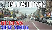 Flushing - Queens - New York City - 4K Neighborhood Drive