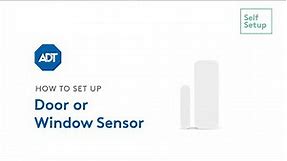 How to set up your ADT Door or Window Sensor