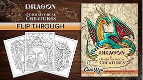 Coco Wyo Dragon and Other Mythical Creatures Coloring Book I Flip Through