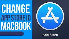 How to change App Store ID on MacBook | MacBook Pro | MacBook Air
