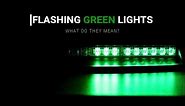 Green Flashing Lights