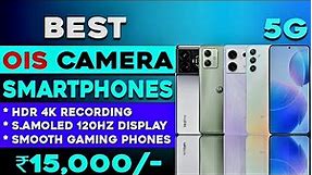 Top 5 Best 5G Camera Phone Under 15000 in 2024 | 4K recording| 120hZ Amoled| Best 5g Phone Under 15k