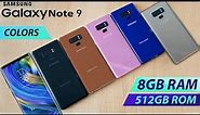 The Galaxy Note 9 - COLORS REVEALED!