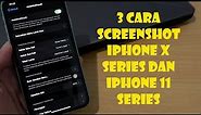 3 Cara screenshot Iphone X series dan Iphone 11 series