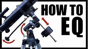 How To Use An EQ Telescope