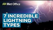7 Incredible lightning types | Amazing Weather