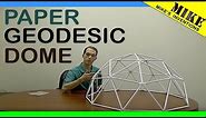 How to Build a Geodesic Dome. Out of Paper. Mikes Inventions