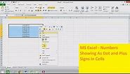 [Fix] MS Excel - Numbers Showing As Dot and Plus Signs In Cells