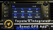 Toyota Integrated Scout GPS Application How to Setup and Use