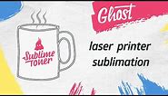 Sublimation on mugs with a laser printer