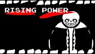 [Monster Sans]Rising Power (dominicu Original)