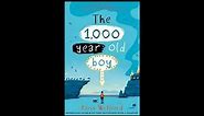 The 1000 Year Old Boy - a review