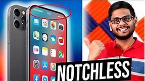 iPhone 13 - The Notchless iPhone...