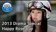 Happy Rose Day | Happy 로즈데이 [2013 Drama Special / ENG / 2013.08.30]