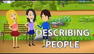 Describing People's Appearance and Personality Conversation