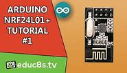 Arduino Tutorial: Arduino NRF24L01 Wireless Tutorial with Arduino Uno