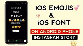 How To Use iOS EMOJIS & iOS FONT On Android || Iphone Instagram On Android