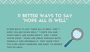 11 Better Ways to Say "Hope All Is Well"