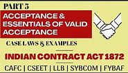 Acceptance | Essentials of Valid Acceptance | Indian Contract Act | With Examples and Caselaws