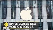 Apple closes New York City stores amid surge in Omicron COVID-19 variant| World Business Watch| News