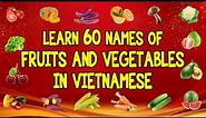 LEARN NAMES OF FRUITS AND VEGETABLES IN VIETNAMESE
