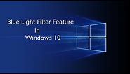 ✅How to Reduce Blue Light with Windows 10 - Protect your eyesight!