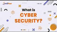 Cyber Security in 5 Minutes | What is Cyber Security | Cyber Security Explained | Intellipaat