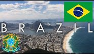 Brazil: History, Geography, Economy & Culture