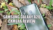 Samsung Galaxy A20 Camera Review
