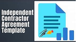 Independent Contractor Agreement Template - How To Fill Independent Contractor Agreement Template