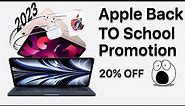 Apple LAUNCHES Back To School Promotion 2023