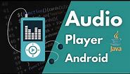 How to Play Music on Android Using MediaPlayer